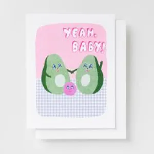 Yeah Baby Avocados Card
